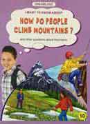 How do people climb mountains?